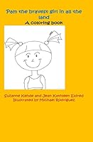 Pam the bravest girl in all the land 1492394726 Book Cover