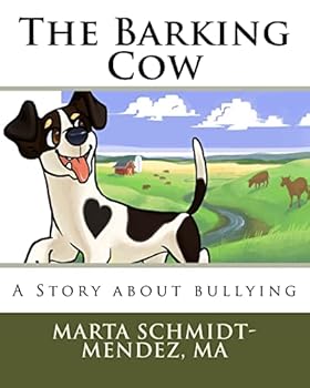 Paperback The Barking Cow: A Story About Bullying Book