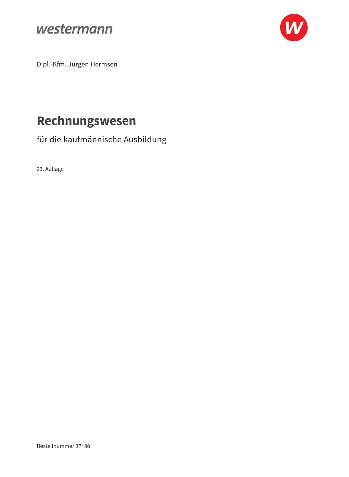 Rechnungswesen für die kaufmännische Ausbildung: Schulbuch