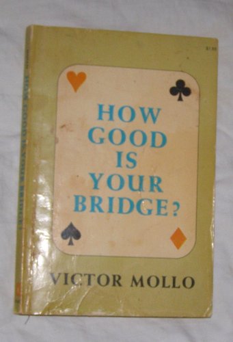 How Good is Your Bridge? the Short Cut to Exper... B000NYQ6F6 Book Cover