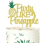 Party Like a Pineapple Cake Topper, Pineapple Cake Decorations - Hawaii Luau Tropical Party Cake Supplies, Tropical Birthday Pineapple Birthday Party Decorations Gold Glitter