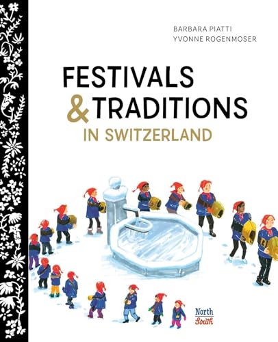 Festivals And Traditions In Switzerland