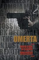 Omerta Mafia Code of Silence: Part One and Part Two 149312269X Book Cover