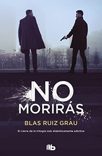 No morirás (Nicolás Valdés 3) (Ficción)
