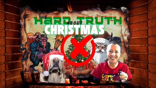 The Hard Truth about Christmas Titelbild