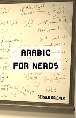 Arabic for Nerds 1: Fill the Gaps - 270 Questions about Arabic Grammar (English Edition) PDF Ebook En Ligne