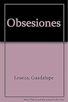 Obsesiones 968391098X Book Cover
