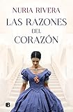  Las razones del corazón (Grandes novelas)