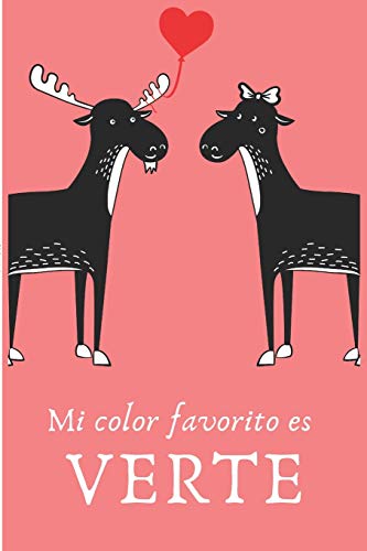 Mi Color Favorito es Verte: Regalo de San Valentín para Hombre o Mujer | Tamaño A5 | Portada Original Y Romántica | Con 110 Páginas para Escribir lo Que Quiera Mi Color Favorito es Verte: Regalo de San Valentín para Hombre o Mujer | Tamaño A5 | Portada Original Y Romántica | Con 110 Páginas para Escribir lo Que Quiera