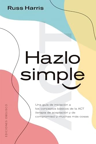 Hazlo simple (Spanish Edition)