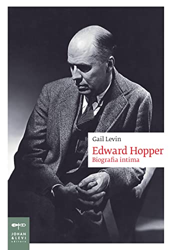 Edward Hopper. Biografia intima