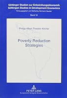 Poverty Reduction Strategies: A Comparative Study Applied to Empirical Research 0820459623 Book Cover