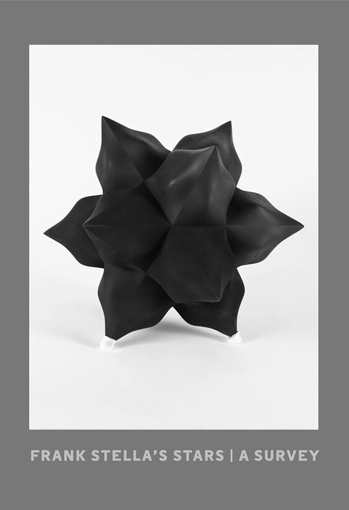 Frank Stella's Stars: A Survey by Frank Stella, Cybele Maylon... - 9781941366295