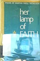 Her Lamp of Faith: Selected Poems B0006BUZ8K Book Cover