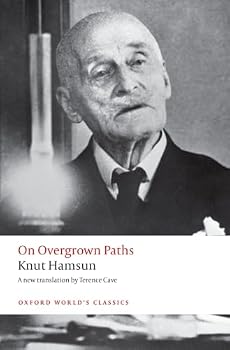 On Overgrown Paths (Oxford World's Classics)