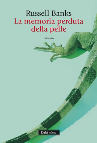 La memoria perduta della pelle