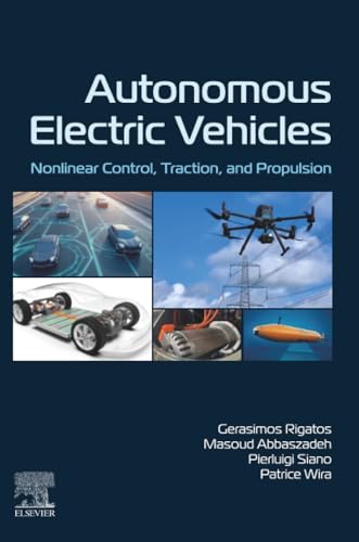 Autonomous Electric Vehicles: Nonlinear Control, Traction, and Propulsion