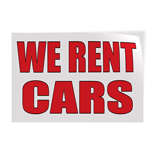 Decal Stickers Multiple Sizes We Rent Cars Auto Body Shop Repair B Industrial Vinyl Safety Sign Label Business 7x5Inches