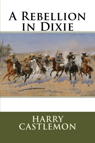 A Rebellion in Dixie