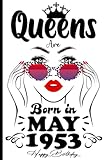 Photo Gallery queens are born in may 1953: notebook 70th birthday gifts for women, funny turning 70 years old gift ideas for happy birthday lovely and funny birthday gifts for wife mom sister, birthday journal Photo Gallery queens are born in may 1953: notebook 70th birthday gifts for women, funny turning 70 years old gift ideas for happy birthday lovely and funny birthday gifts for wife mom sister, birthday journal