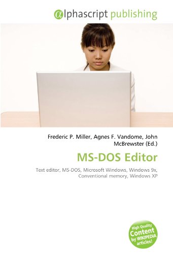  MS-DOS Editor: Text editor, MS-DOS, Microsoft Windows, Windows 9x, Conventional memory, Windows XP