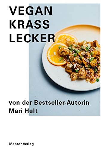 Vegan Krass Lecker: Das Nr.1 Kochbuch für einen gesunden und veganen Lebensstil Vegan Krass Lecker: Das Nr.1 Kochbuch für einen gesunden und veganen Lebensstil