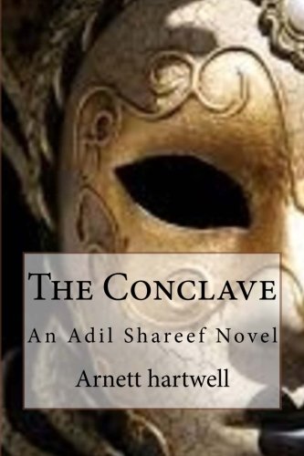The Conclave: An Adil Shareef Novel (Adil Shareef Detective Novels Book 1)
