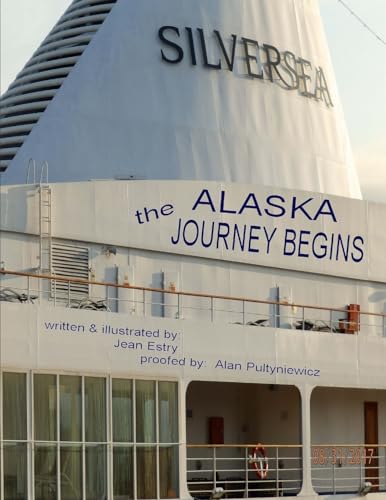 Alaska, the Adventure Begins
