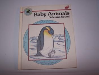 Hardcover Baby Animals: Safe and Sound Book