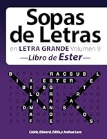 Sopas de Letras : En Letra Grande Volumen 9 --Libro de Ester-- 1691911445 Book Cover