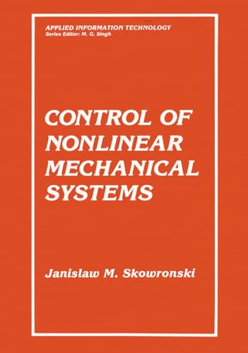 Control of Nonlinear Mechanical Systems (Applied Information Technology)