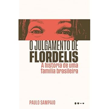 Capa do livro O julgamento de Flordelis: A história de uma família brasileira