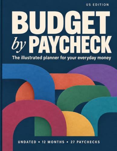 Payday Made Clear: A Paycheck Budget Planner for Biweekly and Twice-Monthly Pay