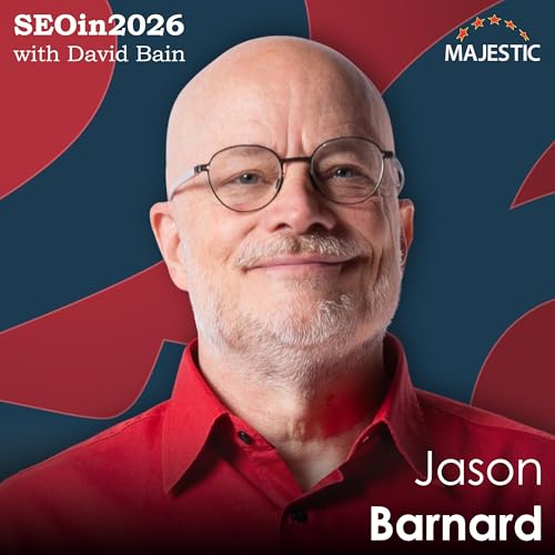 Master AI visibility by understanding the Algorithmic Trinity &ndash; with Jason Barnard