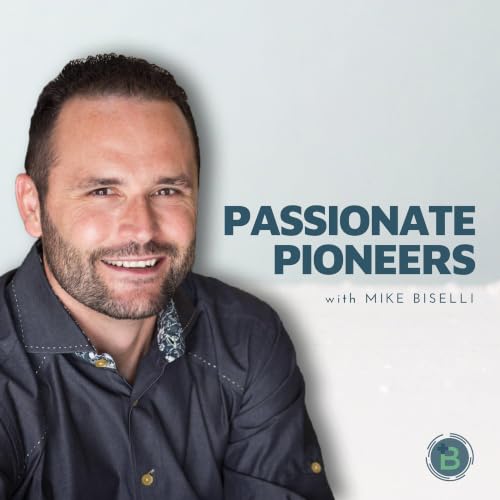 『Passionate Pioneers with Mike Biselli』のカバーアート