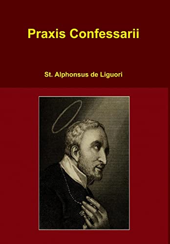 Praxis Confessarii [Latin] 1329109198 Book Cover