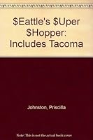 $Eattle's $Uper $Hopper: Includes Tacoma 0916076156 Book Cover