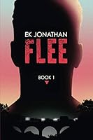 FLEE: Book 1 197468797X Book Cover