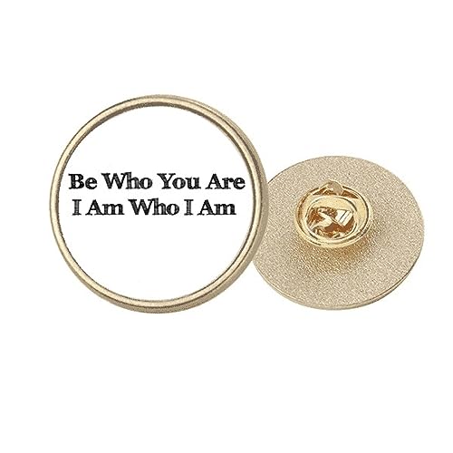 Broche ronde dorée gravée Be Yourself en métal noble avec finition haute brillance
