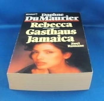 Rebecca and Jamaica Inn: zwei Romane in einem Band