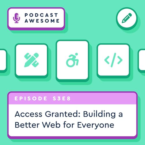🎙️ Why Web Accessibility Matters &ndash; Lindsay Miller on Inclusive Digital Design | Podcast Awesome Podcast Por  arte de portada