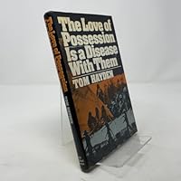 The Love of Possession Is a Disease With Them 0030919894 Book Cover