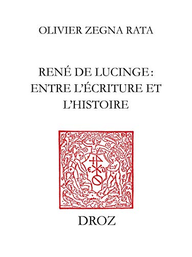 Télécharger René de Lucinge : entre l’écriture et l’histoire Francais PDF