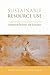 Produktbild Sustainable Resource Use: Institutional Dynamics and Economics (Earthscan Research Editions)