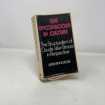 Paperback Unconscious in Culture :Levi Strauss In Book