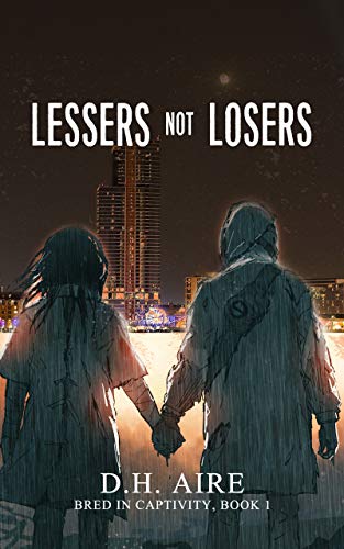 Lessers Not Losers (Bred in Captivity Book 1)