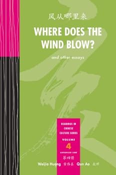 Paperback Where Does the Wind Blow?: And Other Essays: Advanced Low (Readings in Chinese Culture) (Chinese Edition) (Chinese and English Edition) [Chinese] Book