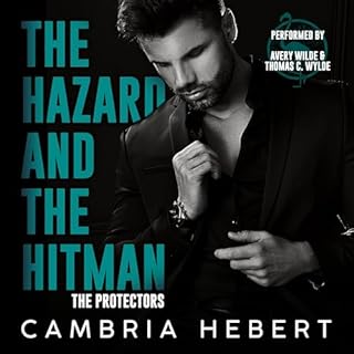 The Hazard and the Hitman Audiobook By Cambria Hebert cover art