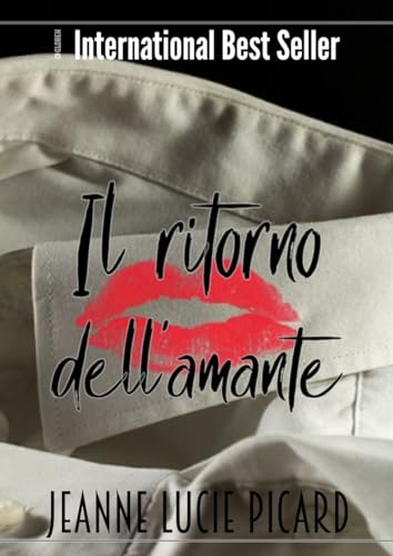 Il ritorno dell'amante (Italian Edition)