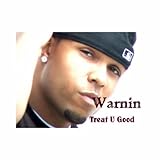 Treat U Good ft. Cam [Explicit]